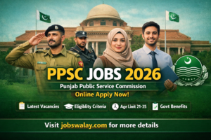 PPSC Jobs 2026 – Apply Online Through Punjab Jobs Portal