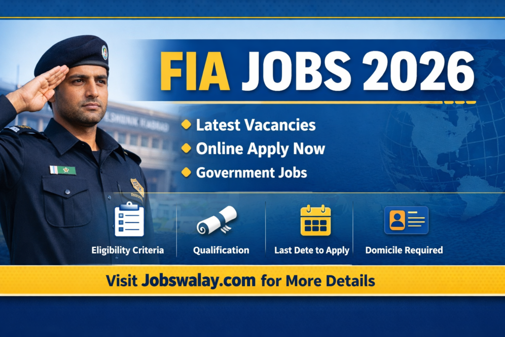 FIA Jobs 2026 – Apply For 1000+ New Vacancies | Online Registration